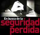 En busca de la seguridad perdida