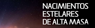 NACIMIENTOS ESTELARES DE ALTA MASA